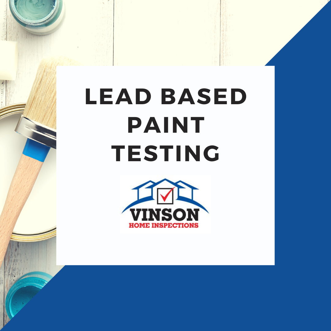 Lead Based Paint Testing Salt Lake City UT Vinson Home Inspections