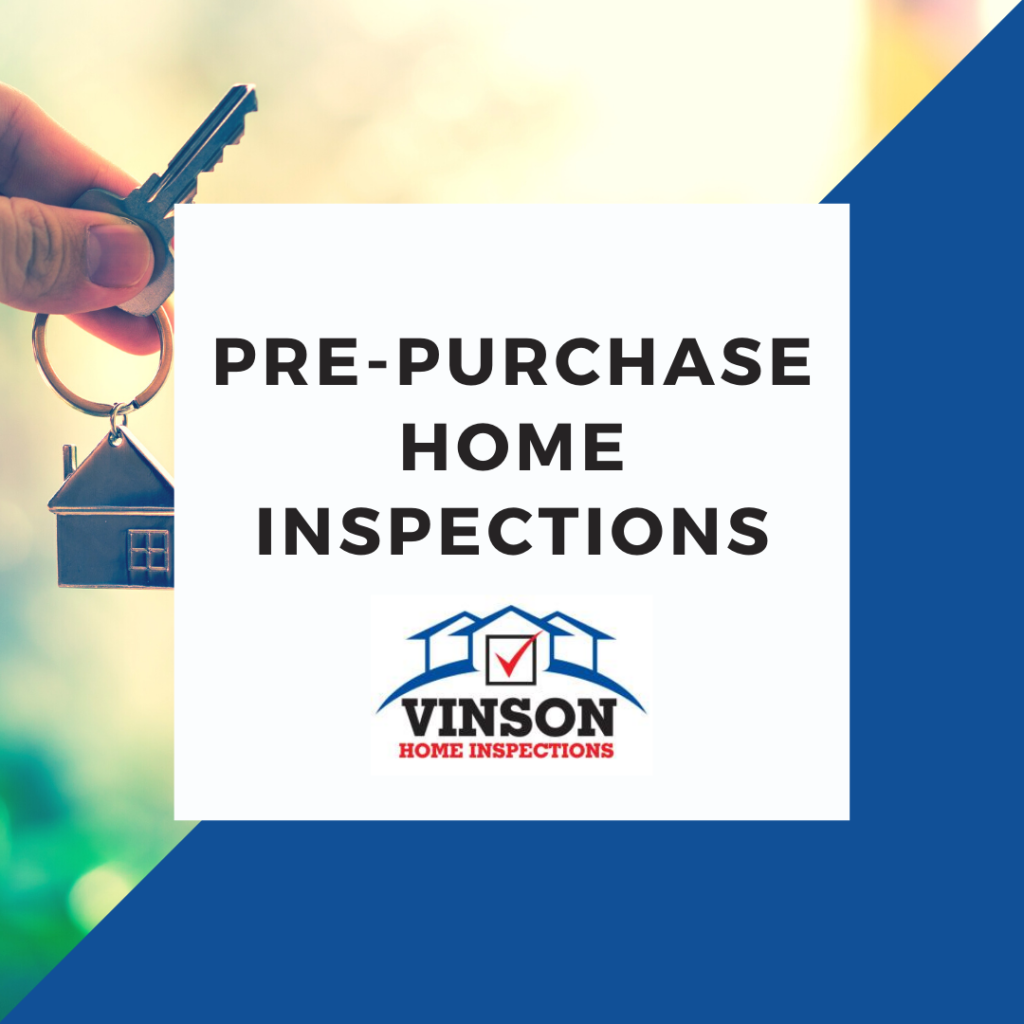 Vinson Home Inspection Services Pre-purchase Home Inspections