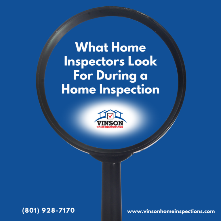 What Home Inspectors Look For During A Home Inspection Salt Lake City